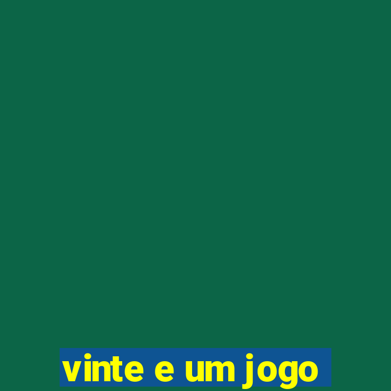 vinte e um jogo